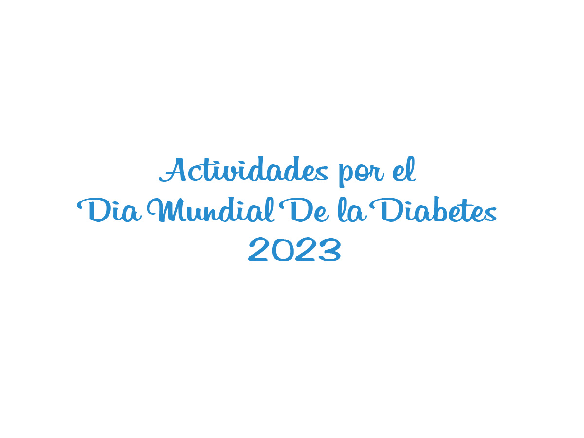 Actividades por el Dia Mundial de la Diabetes 2023